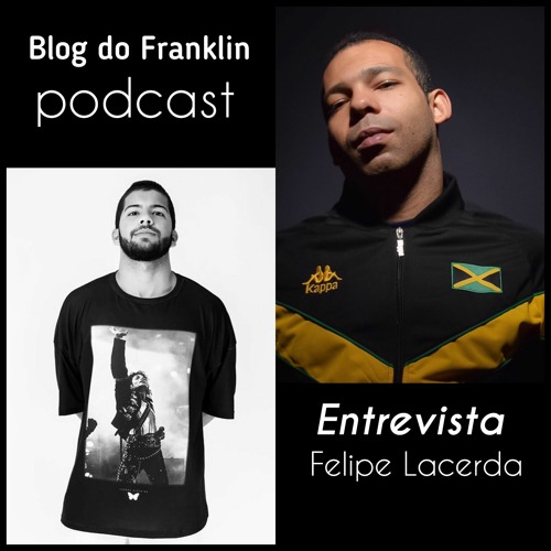 Blog Do Franklin Entrevista - Felipe Lacerda