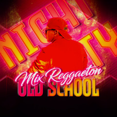 Mix 1 Reggaetón Old School       (DJ SEBAS)