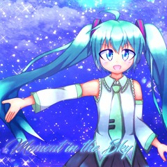 【BOFXVI】Moment in the Sky feat. 初音ミク