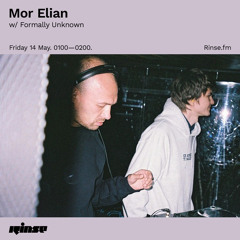 Mor Elian w/ Formally Unknown - 14 May 2021