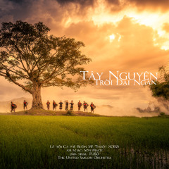Tây Nguyên Trời Đại Ngàn