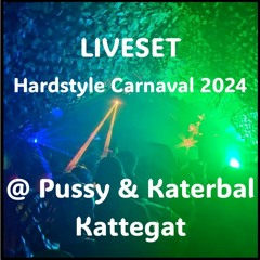 Hardstyle Carnaval 2024 LIVESET @ Pussy & Katerbal Kattegat ft. mc CK