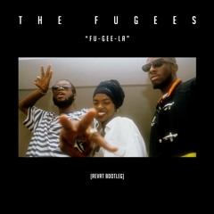 The Fugees - Fu-Gee-La (Revrt Bootleg)