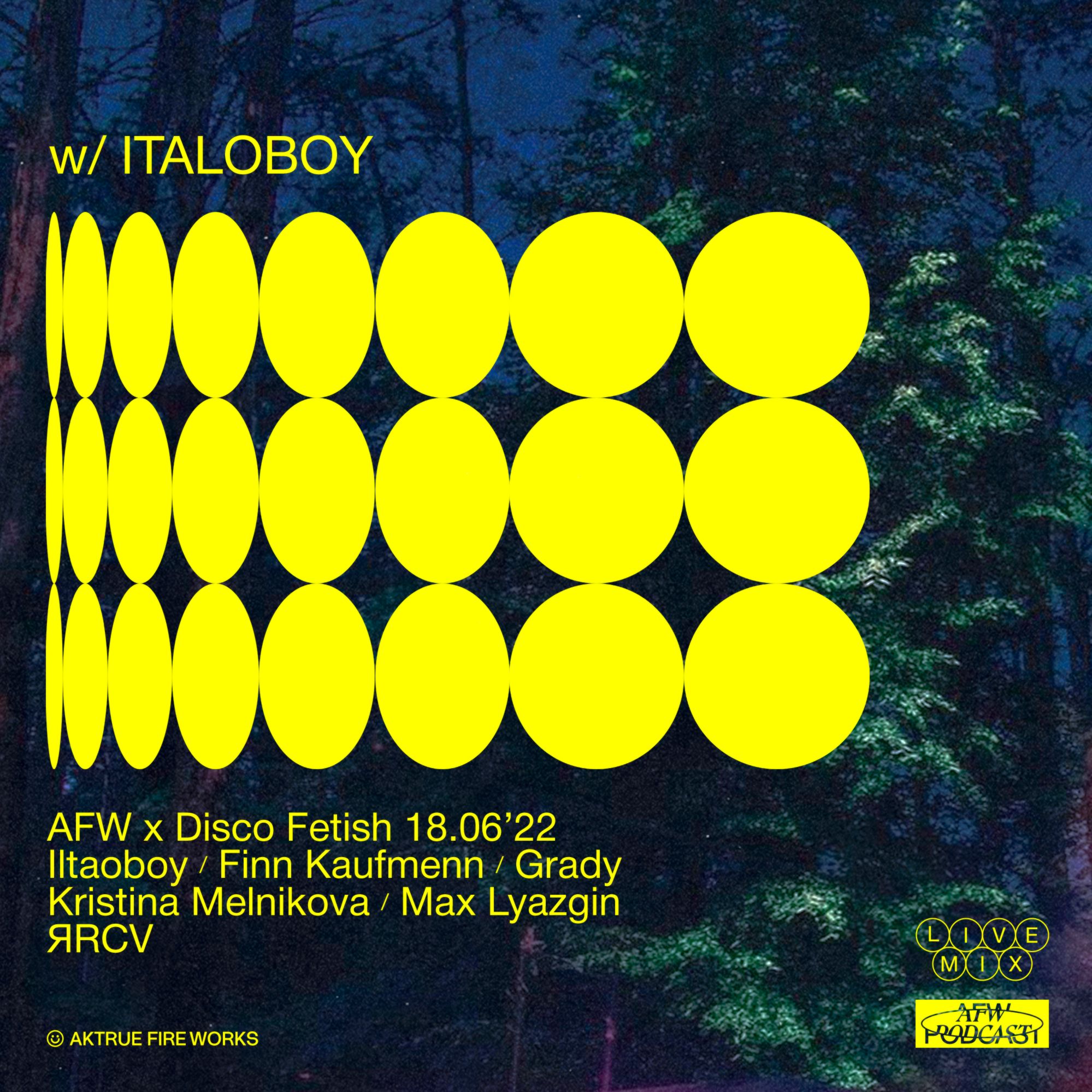 Download AFW x Disco Fetish w/ ITALOBOY 18.06'22