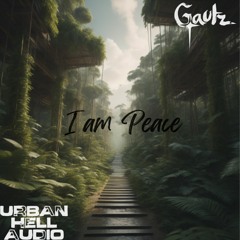 GAUTZ- I AM PEACE