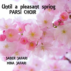 Saber Jafari - Until A Pleasant Spring صابر جعفری تا بهار دلنشین
