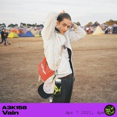 A3K158 Vain - April 7th, 2021