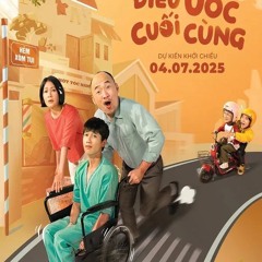 Xem Điều Ước Cuối Cùng Phim Full HD Vietsub thuyết minh