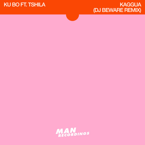Ku Bo - Kaggua  ft. Tshila (DJ Beware Edit)