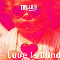 Love Is Blind