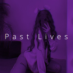 Past Lives (Speed)