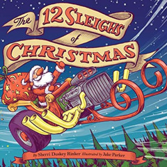 [READ] EBOOK 📌 The 12 Sleighs of Christmas: (Christmas Book for Kids, Toddler Book,