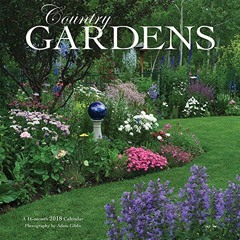 [GET] [PDF EBOOK EPUB KINDLE] Country Gardens 2018 12 x 12 Inch Monthly Square Wall Calendar by Wyma