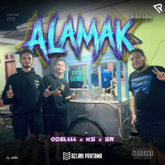 ALAMAK #ejakyusuf - ( AP x ODEL666 x KS x SR ) #SUPERDUPEREXPRESS