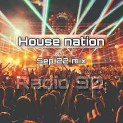 House Nation Sep 22 Mix #1