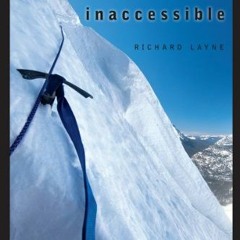 View [PDF EBOOK EPUB KINDLE] Inaccessible by  Richard Layne 📗