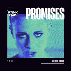 Nero - Promises (FRNKROK Remix)