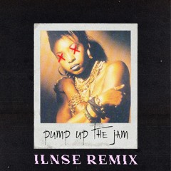 Pump Up The Jam (ILNSE REMIX) - Technotronic
