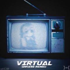 Geoxor - Virtual (Diicens Remix)