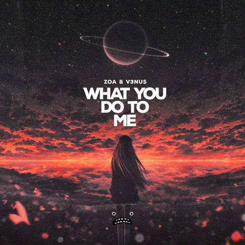 ZOA & V3NUS - What You Do To Me [Bass Rebels]