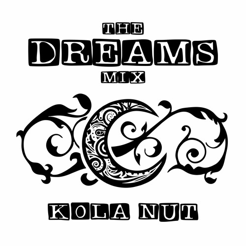 The Dreams Mix