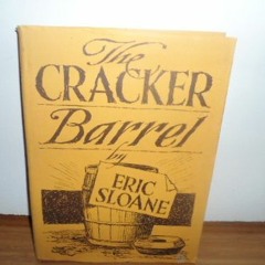 Get EPUB 📚 The Cracker Barrel by  Eric Sloane PDF EBOOK EPUB KINDLE