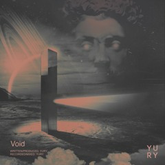 Yury - Void (prod. Yury)
