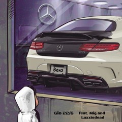 Benz (feat. Mig, Luxxisdead)