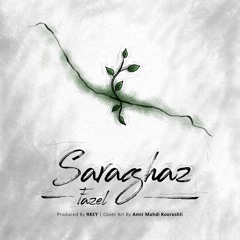 Saraghaz(prod by Rk)