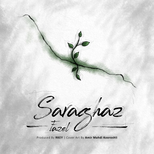 Saraghaz(prod by Rk)