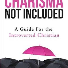 ❤pdf Charisma Not Included: A Guide For the Introverted Christian