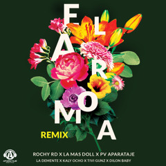 El Aroma (Remix) [feat. La Demente, Kaly Ocho, Tivi Gunz & Dilon Baby]