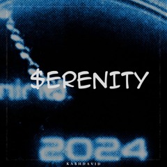 KA$HDAVID - $erenity