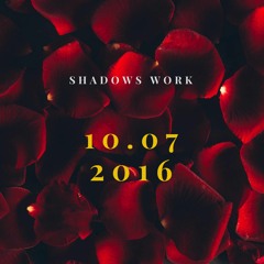 Shadows Work (prod.by Ssmack Beats)