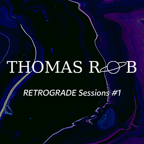 RETROGRADE Sessions #1