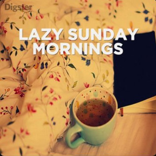 Lazy Sunday Mornings