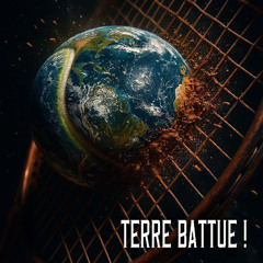 Terre Battue !