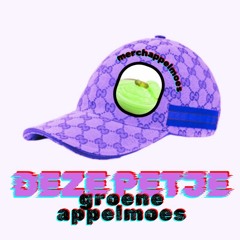 Deze Petje (groene appelmoes remix)