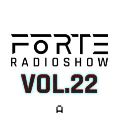FORTE Radioshow VOL.22