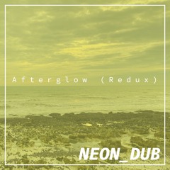 Afterglow (Redux)