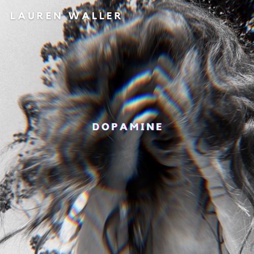 Lauren Waller - Dopamine / review.