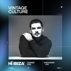 Vintage Culture - Recorded Live at Hï Ibiza 2024