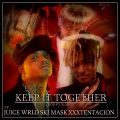Keep It Together - Juice WRLD, XXXTENTACION, Ski Mask The Slump God (Prod By Xemp)
