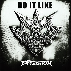 Do It Like (UNRELEASED)