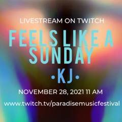 KJ - Feels Like A Sunday Mix
