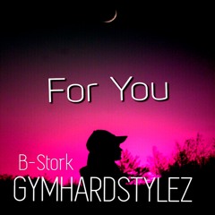For You feat GYM HARDSTYLEZ(Radio Mix)