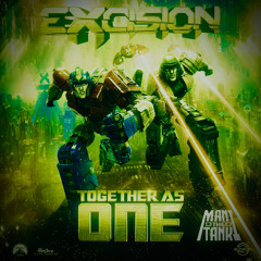 Excision - Together as One (ManiTheTank Flip)