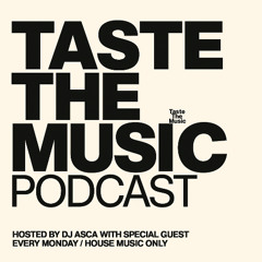 Taste The Music Podcast #15 - T.Markakis