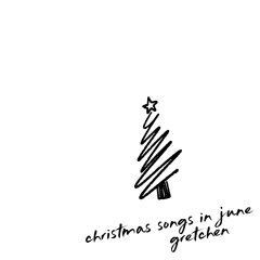 Christmas Songs In June