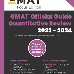 ❤ PDF Read Online ❤ GMAT Official Guide Quantitative Review 2023-2024,